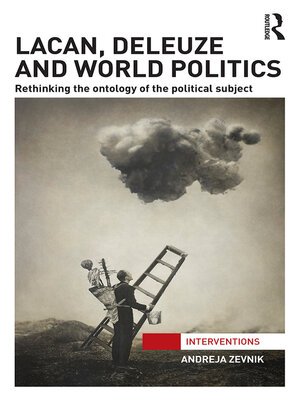 cover image of Lacan, Deleuze and World Politics